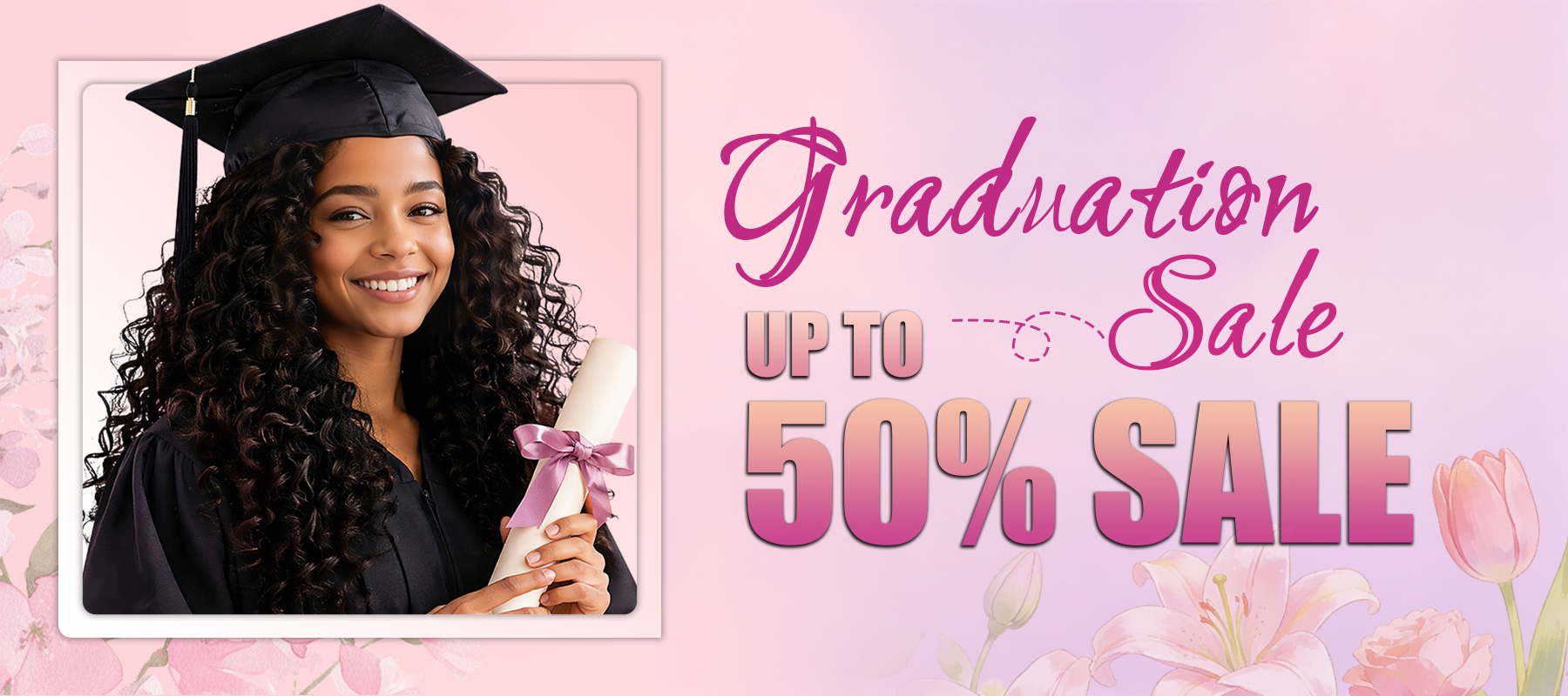 Graduation sale Graduation sale